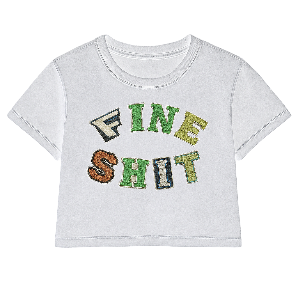FINE SH!T Crop Tee by YRS Boogz